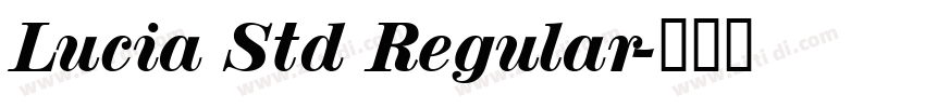 Lucia Std Regular字体转换